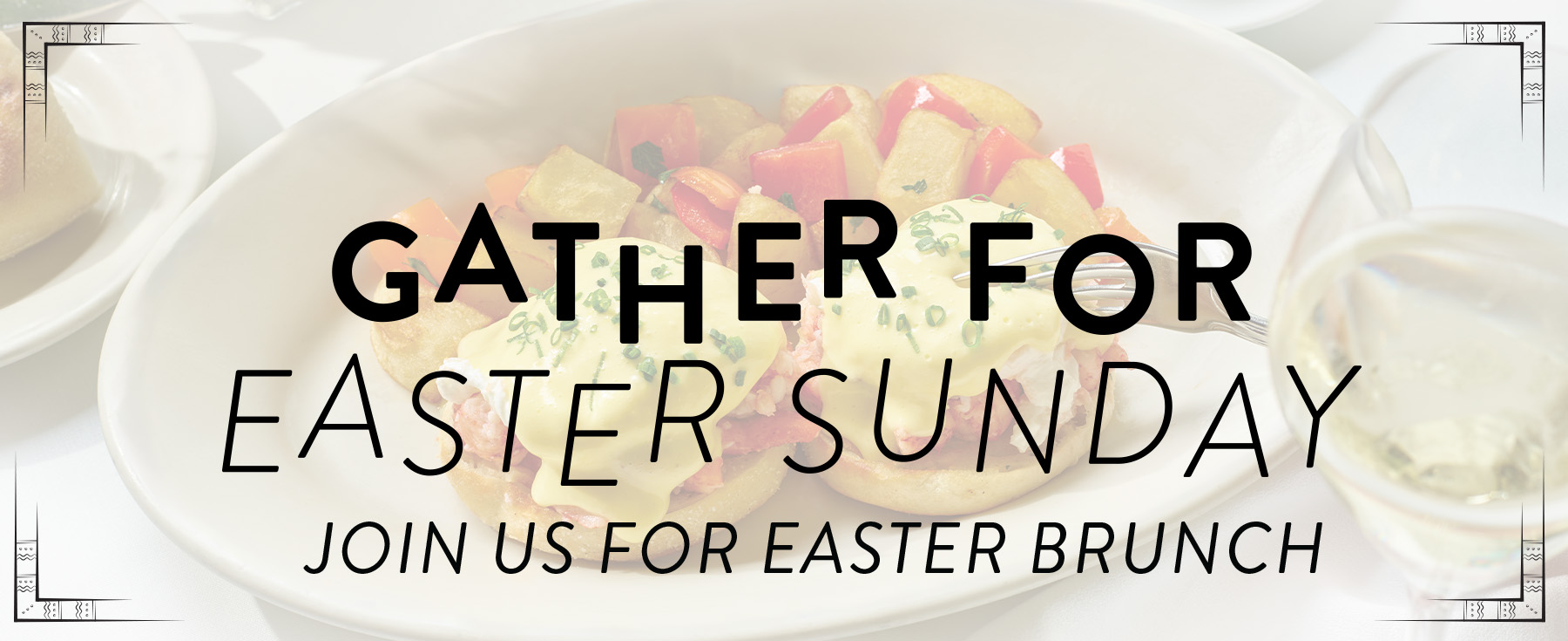 Join Us for Easter Brunch